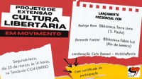 Evento de Lançamento: Projeto de Extensão Cultura Libertária 