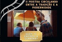 "II Mostra Circulando entre a Tradição e a Modernidade" acontece  no dia 14 de dezembro