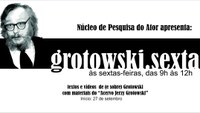 Núcleo de Pesquisa do Ator promove ciclo de encontros sobre diretor polonês Jerzy Grotowski