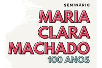 Seminário irá debater a visualidade na obra de Maria Clara Machado