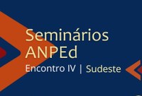 UNIRIO recebe seminário da ANPEd sobre o Novo Ensino Médio