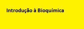 Introdução a Bioquimica