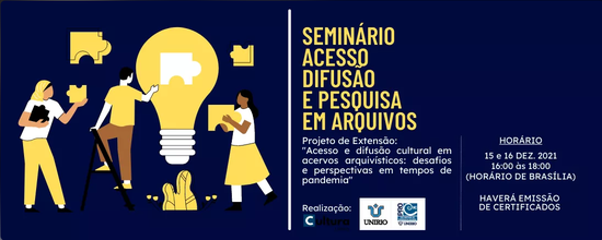 Seminário Acesso Difusão e Pesquisa em Arquivos