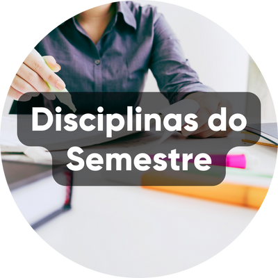 Disciplinas do Semestre