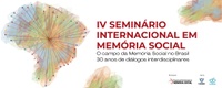 IV SEMINÁRIO INTERNACIONAL EM MEMÓRIA SOCIAL (DE 15 A 17 DE OUTUBRO DE 2025)
