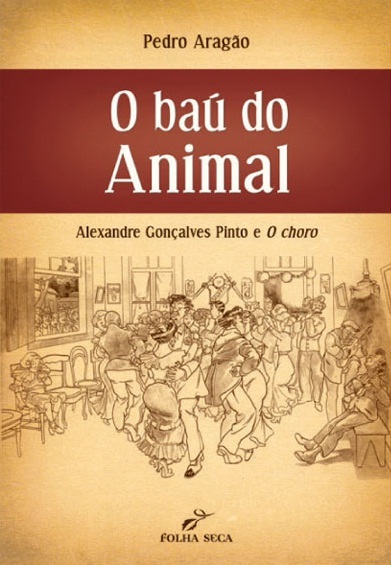 Livro sobre obra de referência para estudo do choro será lançado neste sábado, 14