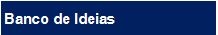 Banco de Ideias