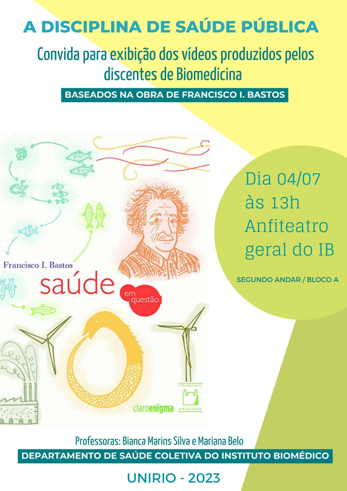 Disciplina de Saúde Pública fará exibição de vídeos no Anfiteatro Geral do IB