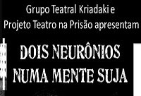 Projeto 'Teatro na Prisão' promove evento em comemoração aos seus 22 anos  Projeto 'Teatro na Prisão' promove evento em comemoração aos seus 22 anos