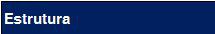 Estrutura