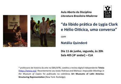 Aula Aberta com Natália Quinderé: "da libido prática de Lygia Clark e Hélio Oiticica: uma conversa" Aula Aberta com Natália Quinderé: "da libido prática de Lygia Clark e Hélio Oiticica: uma conversa"