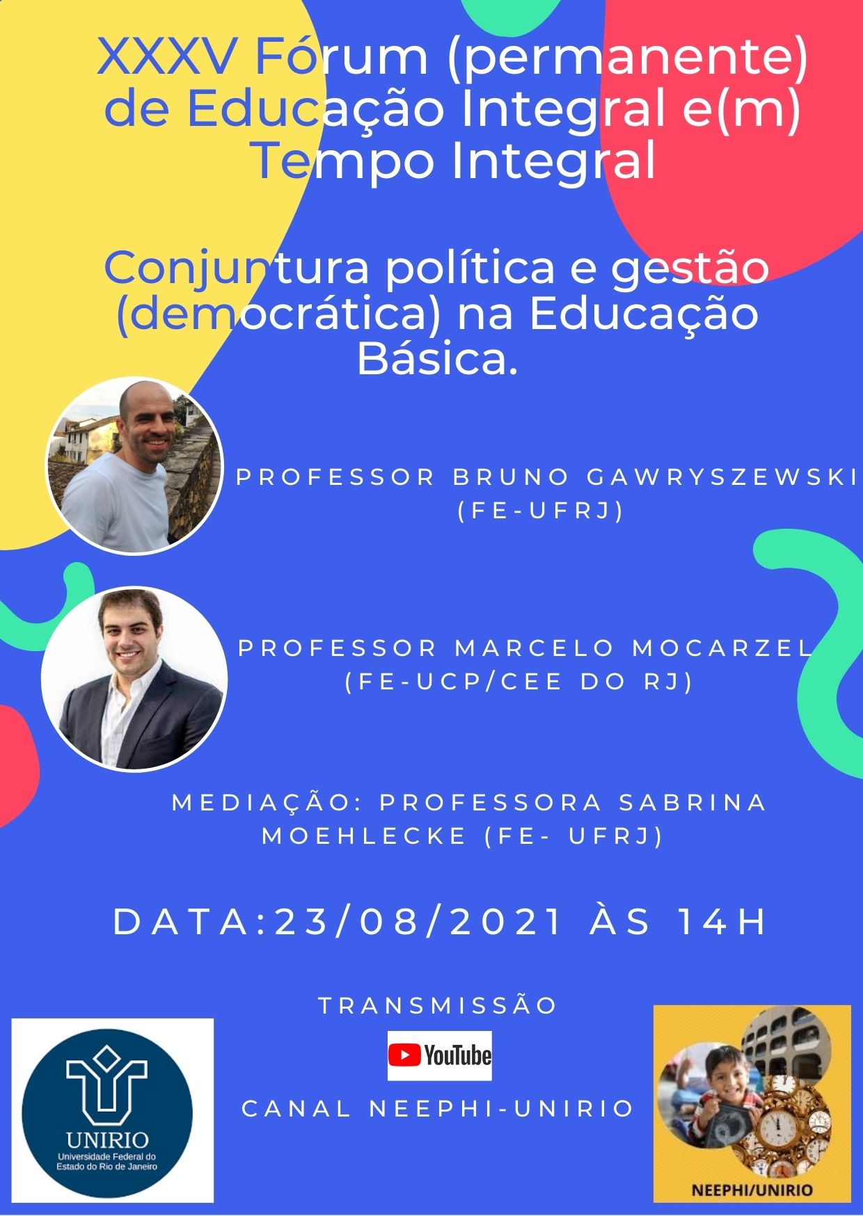 XXXV Fórum (permanente) de Educação Integral e(m) Tempo Integral - 23/08/2021 -  14 horas.
