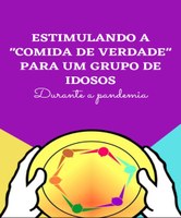 Estimulando a Comida de Verdade Estimulando a Comida de Verdade