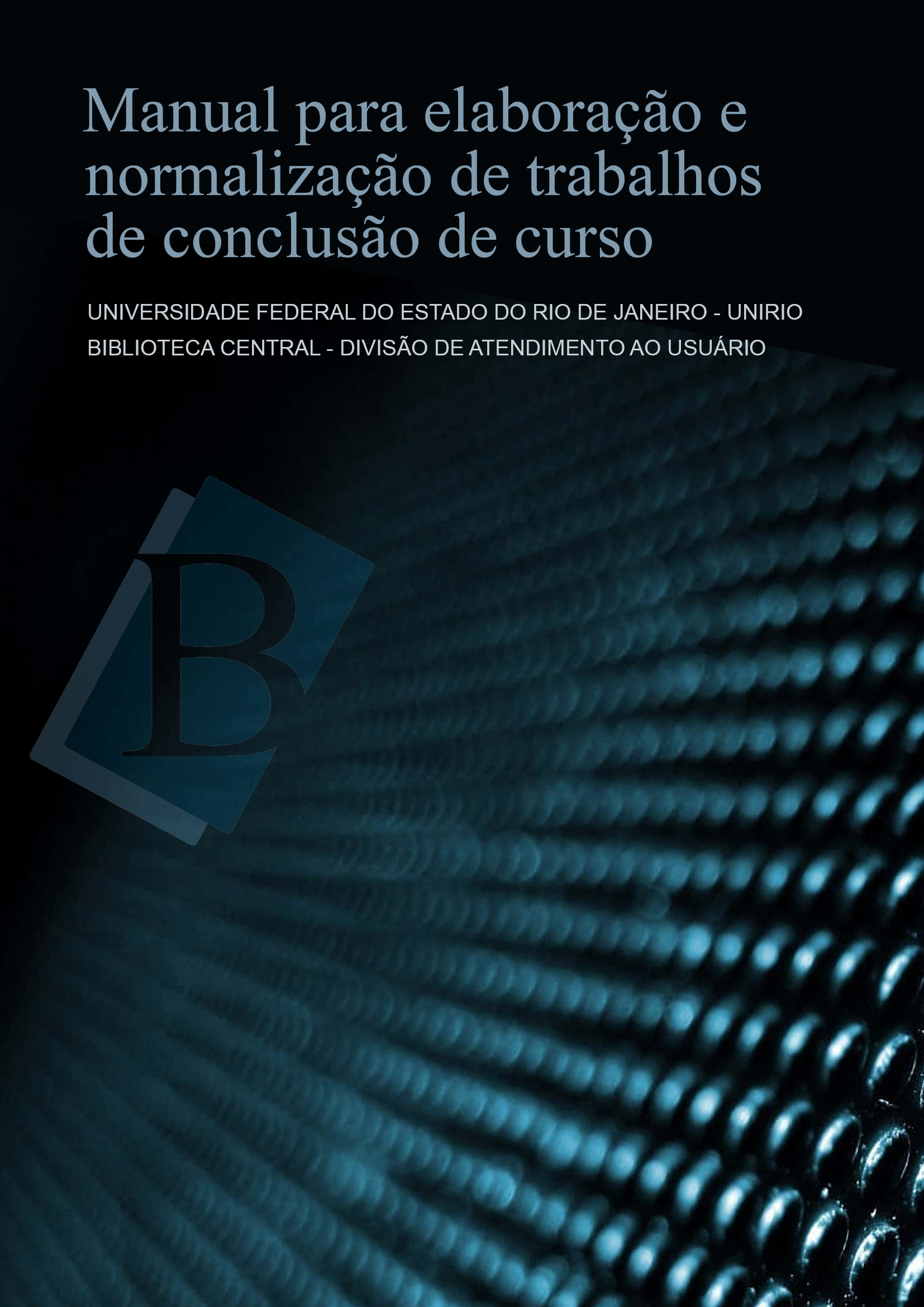 Lançamento do "Manual para elaboração e normalização de trabalhos de conclusão de curso"