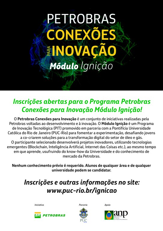 Petrobras Conexões para Inovação - Alunos de qualquer área e de qualquer universidade podem se candidatar Petrobras Conexões para Inovação - Alunos de qualquer área e de qualquer universidade podem se candidatar