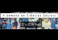 V Semana de Ciências Sociais: de 27 a 31 de maio