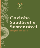 Cozinha Saudável e Sustentável Cozinha Saudável e Sustentável