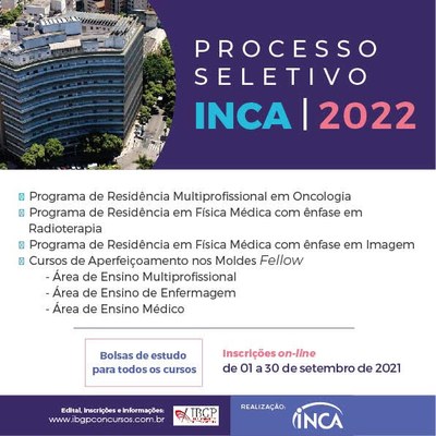 PROCESSO SELETIVO INCA 20222