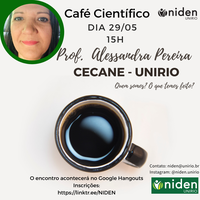 CAFÉ CIENTÍFICO irá Apresentar o CECANE UNIRIO em 29/05