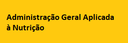 Administração Geral Aplicada a Nutrição