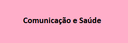 Comunicação e Saúde