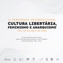 II Seminário Cultura Libertária Feminismo e Anarquismo