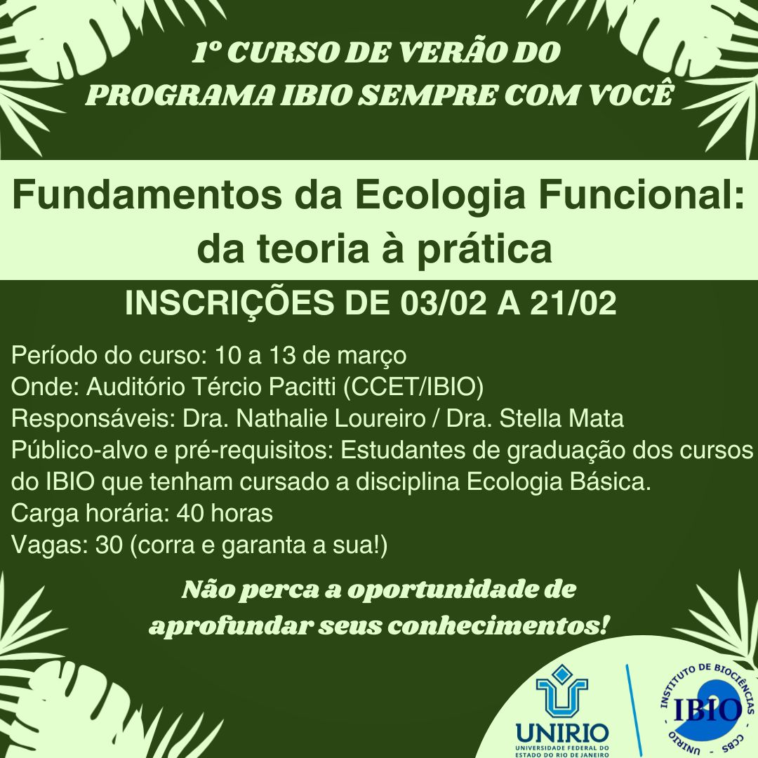 Curso de Verão do Programa Ibio Sempre com você: Fundamentos da Ecologia Funcional: da teoria à prática.