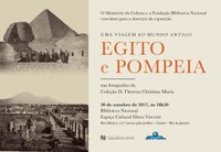 Abertura da exposição Uma viagem ao mundo antigo | Egito e Pompeia - 30/outubro/2017 - 18h30