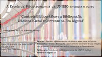 Encerram-se as inscrições para o Curso Controle Bibliográfico e a Bibliografia Nacional Geral e Corrente na Era Digital