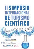 ANAIS DO II SIMPÓSIO  INTERNACIONAL DE TURISMO  CIENTÍFICO: o Turismo Científico como  estratégia para a popularização da ciência