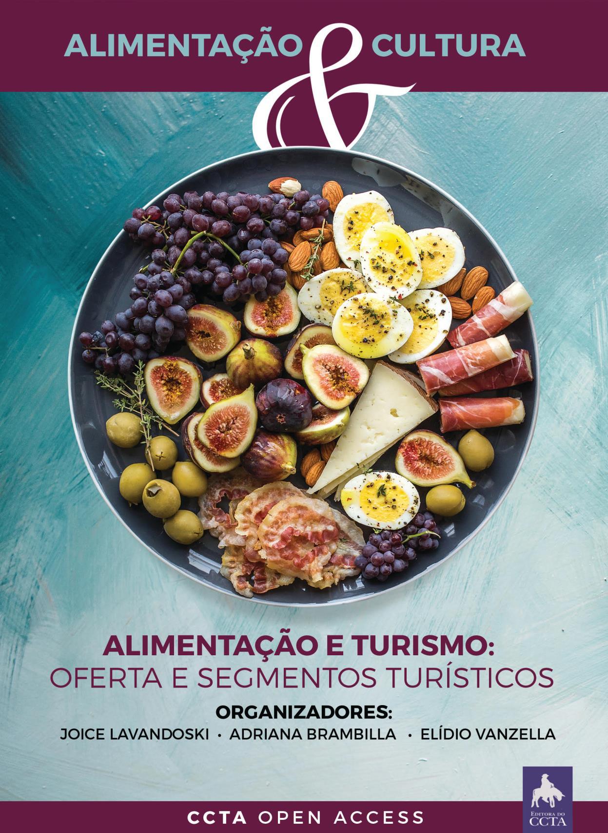 Alimentação e Turismo: Oferta e Segmentos Turísticos
