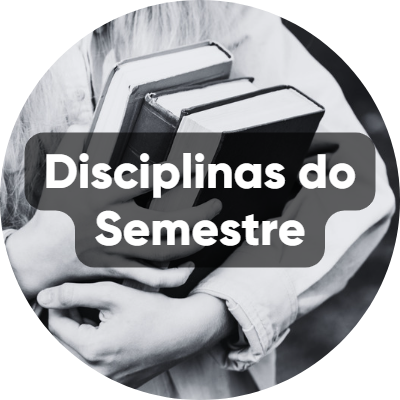 Disciplinas do Semestre