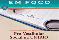 'Pré-Vestibular Social na UNIRIO' é tema de nova edição do informativo 'Em Foco'