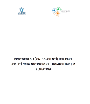 Protocolo técnico-científico para assistência nutricional domiciliar em pediatria