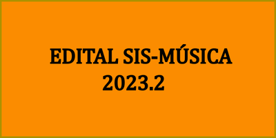 EDITAL SIS MUSICA 2023.2