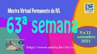 Mostra Virtual Permanente do IVL - 63ª semana 