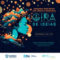 Primeira Gira de Ideias: Semeando Territórios com Ciência e Tecnologia