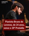 BRUNO DE LORENZO GANHA CONCURSO PRELÚDIO