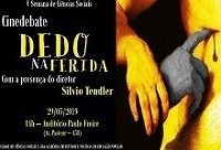 Cinedebate exibirá filme 'Dedo na Ferida' Cinedebate exibirá filme 'Dedo na Ferida'