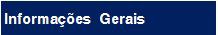 Informações Gerais