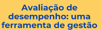 SAAPT/PROGEPE convida gestores para reunião sobre Avaliação de Desempenho como Ferramenta de Gestão