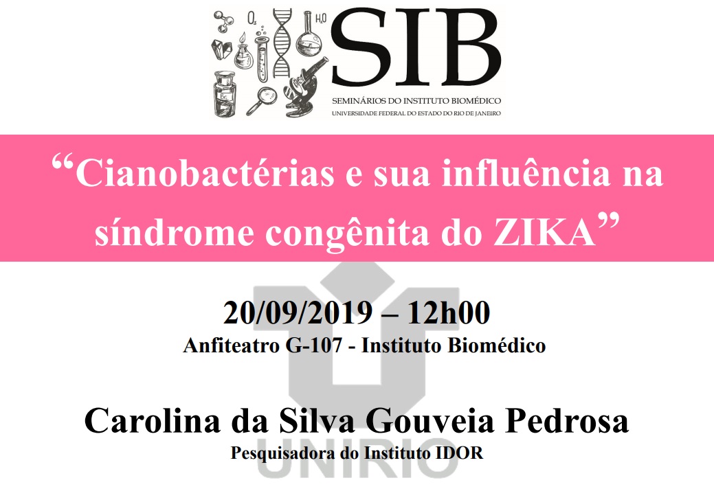 Seminários do Institudo Biomédico discute relação entre cianobactérias e o ZIKA