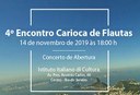 IV Encontro Carioca de Flautas:  de 14 a 16 de novembro de 2019 IV Encontro Carioca de Flautas:  de 14 a 16 de novembro de 2019