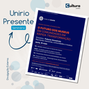 FUTUROS ANCESTRAIS NO MUSEU DO AMANHÃ