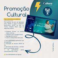 Promoção Cultural | “A BALEIA”