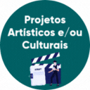 Projetos Artísticos e/ou Culturais