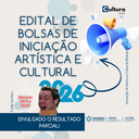 Publicado o RESULTADO PARCIAL do Edital n.º 5/2025 de Bolsas PIBCUL 2026!