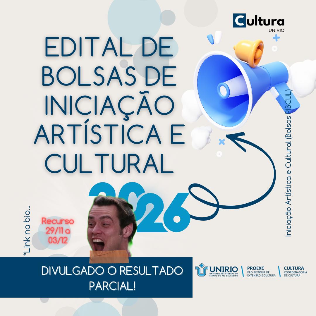 Publicado o RESULTADO PARCIAL do Edital n.º 5/2025 de Bolsas PIBCUL 2026!
