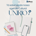 Tá por dentro da nossa Agenda Cultural UNIRIO?