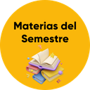 Materias del Semestre Materias del Semestre